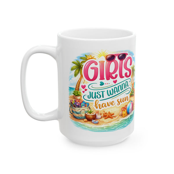 Girls Just Wanna Have Sun Mug  Summer Beach Lover Gift Tropical Coffee Cup