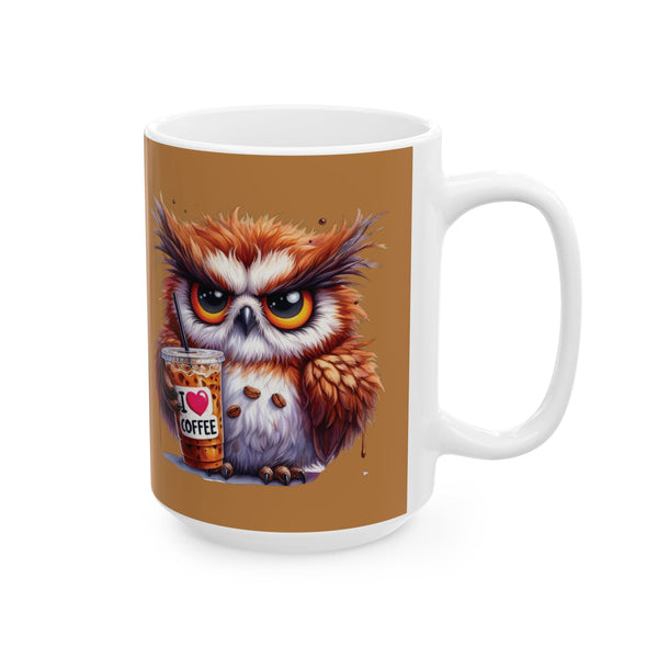 Grumpy Owl Ceramic Mug, Funny Pet Lover Gift, Morning Person, Grouchy Owl Mug,
