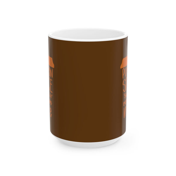 Pumpkin Spice Everything Nice Fall Autumn Harvest White Ceramic Coffee Mug