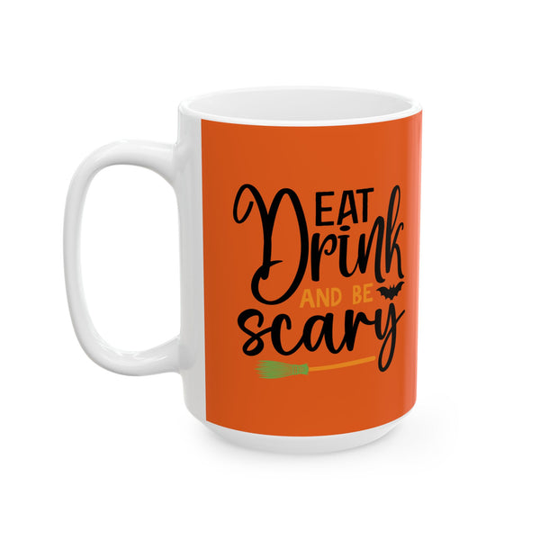 Eat Drink Be Scary Halloween Orange Ceramic Coffee Mug