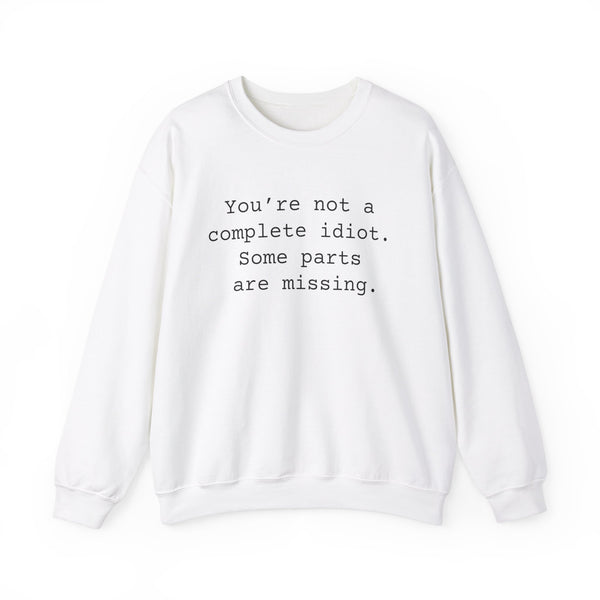 Idiot Sarcastic Sweatshirts Sarcasm Funny Shirts