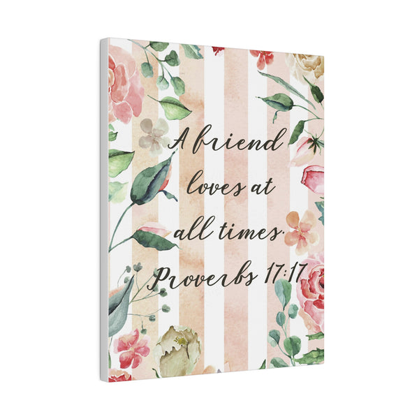 Friends Love at All Times Bible Verse Art Canvas Print 4 Sizes