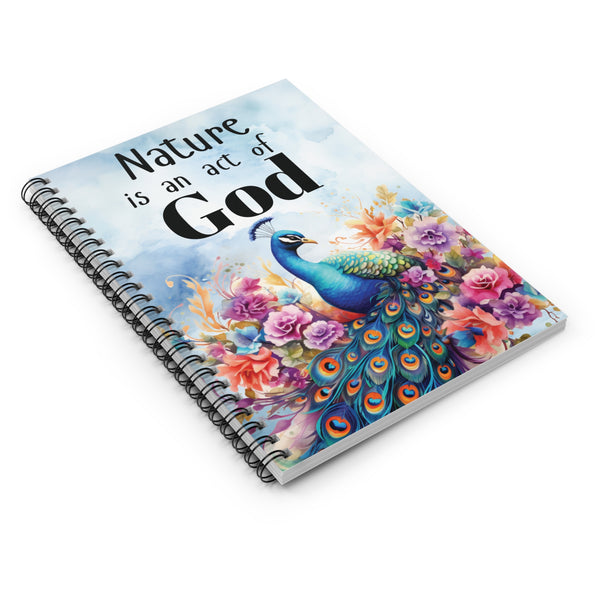 Peacock Spiral Notebook Nature Is an Act of God Christian Journal Watercolor