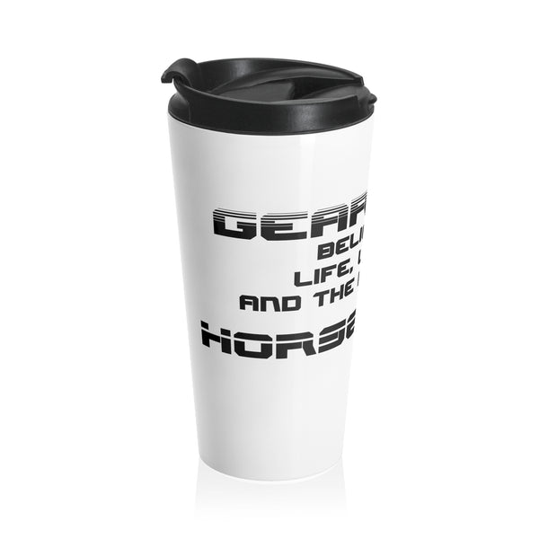 Gifts for Gearheads Pursuit of Horsepower Stainless Steel Travel Mug 15 oz with Lid