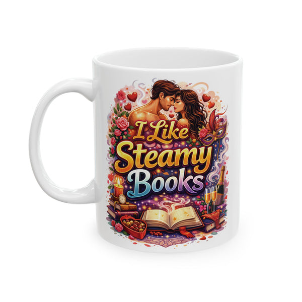 I Like Steamy Books Mug Romance Reader Gift Book Lover Coffee Cup