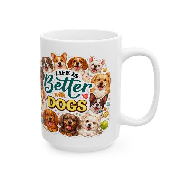 Life Is Better with Dogs Mug Cute Multi‑Breed Dog Lover Gift Pet Mom Coffee Cup