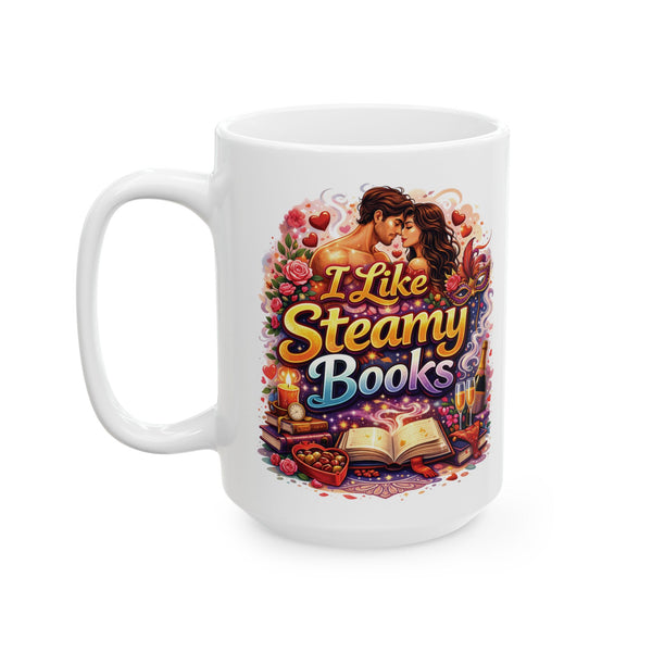 I Like Steamy Books Mug Romance Reader Gift Book Lover Coffee Cup