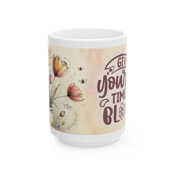 Floral Inspirational Mug – Give Yourself Time to Bloom Coffee Cup Gift for Women
