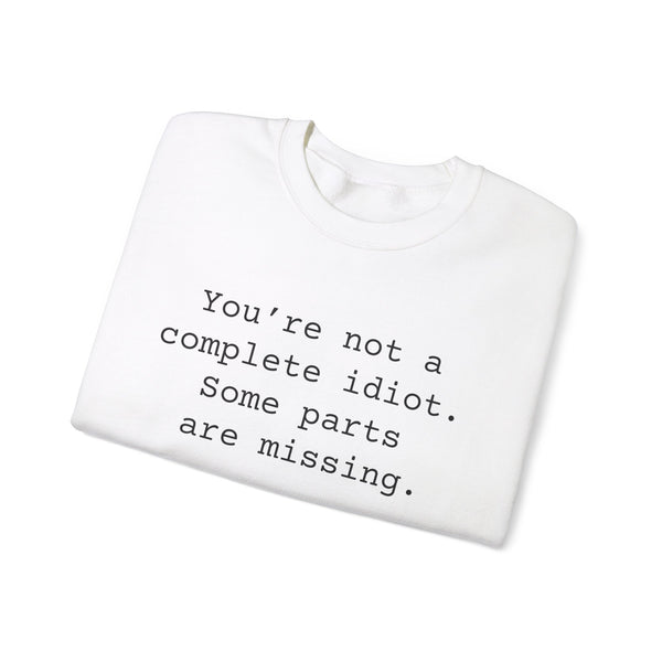 Idiot Sarcastic Sweatshirts Sarcasm Funny Shirts