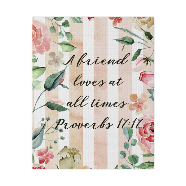 Friends Love at All Times Bible Verse Art Canvas Print 4 Sizes