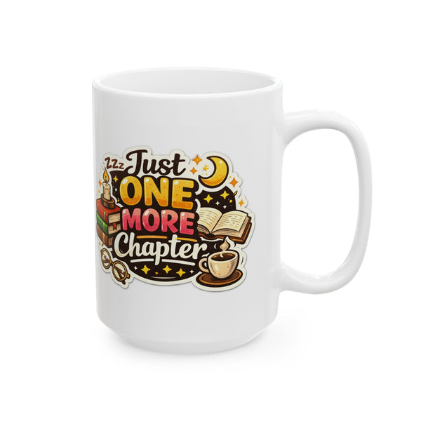 Book Lover Mug “Just One More Chapter” Reading Gift Coffee Cup Reader Gift