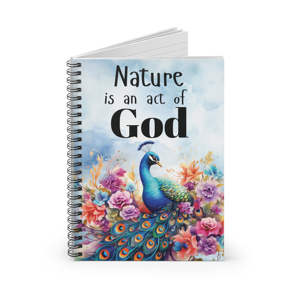 Peacock Spiral Notebook Nature Is an Act of God Christian Journal Watercolor