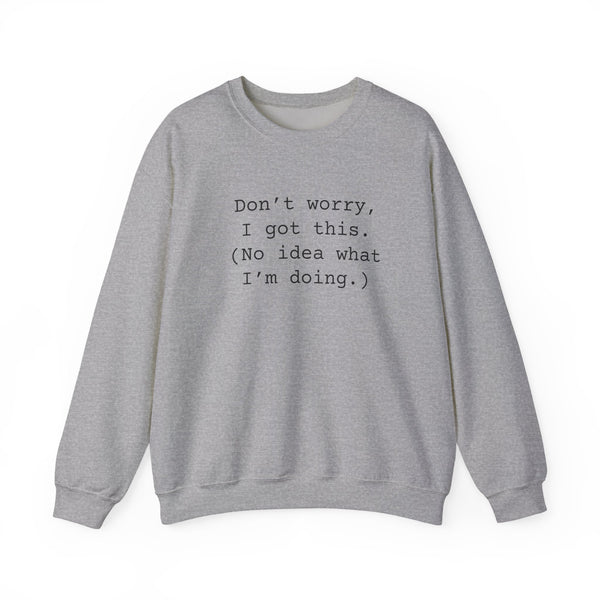 Dont Worry Unisex Heavy Blend™ Crewneck Sweatshirt