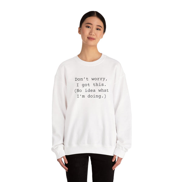 Dont Worry Unisex Heavy Blend™ Crewneck Sweatshirt