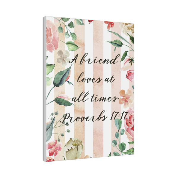 Friends Love at All Times Bible Verse Art Canvas Print 4 Sizes