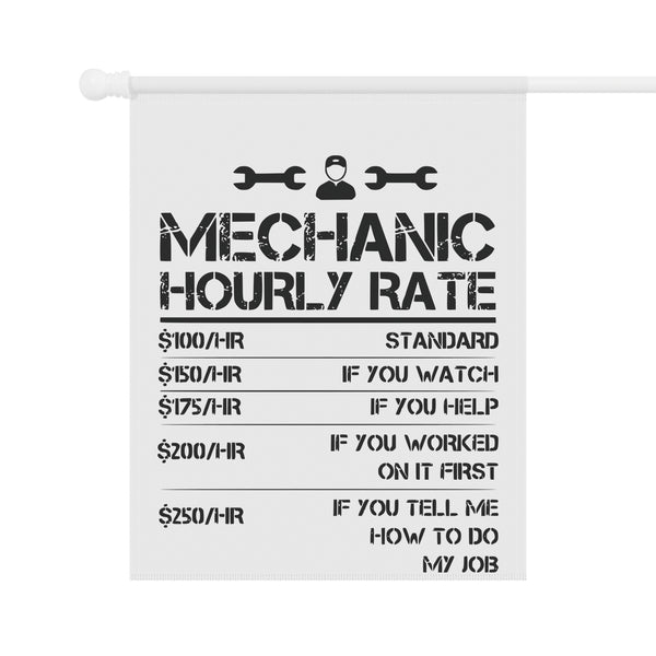 Funny Mechanic Hourly Rate Garden Flag Garage Humor Porch Banner Yard Art Decor