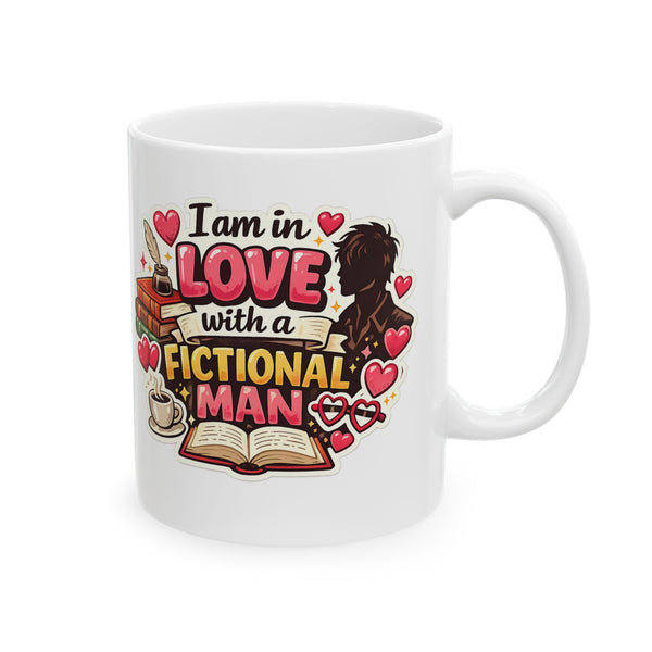 Book Lover Mug “In Love With a Fictional Man” Funny Reader Gift Cup