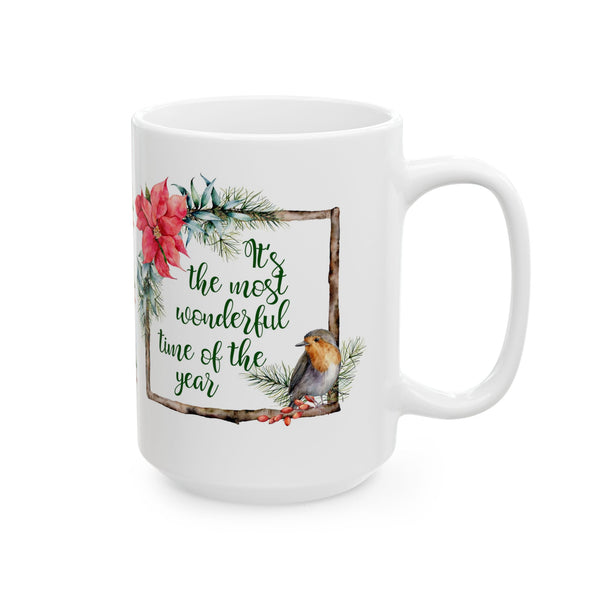 Christmas Coffee Mug – “Most Wonderful Time of the Year” Cup, 11oz/15oz Ceramic