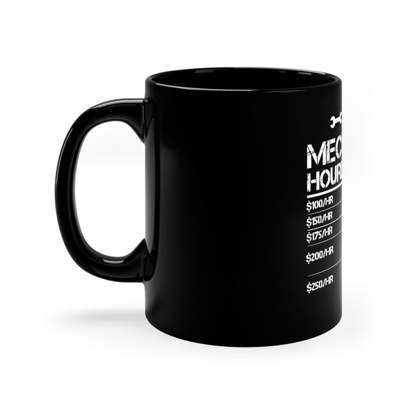 Gift for Gearheads Funny Mechanic Rates 11oz Black Mug for Guys