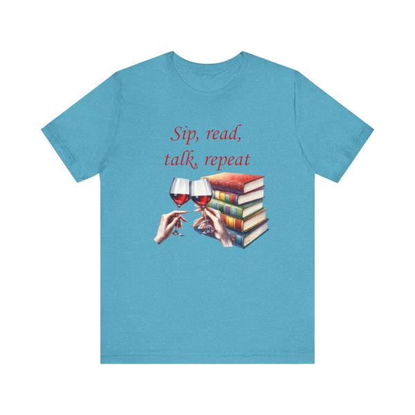 Book Club T-shirt Sip Read Talk Repeat