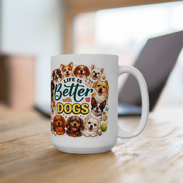 Life Is Better with Dogs Mug Cute Multi‑Breed Dog Lover Gift Pet Mom Coffee Cup