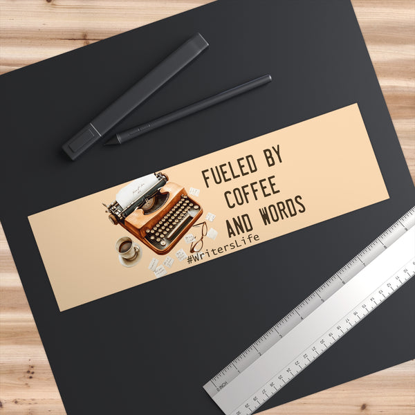 Fueled by Coffee and Words Bumper Sticker Writer Gift Author Decal