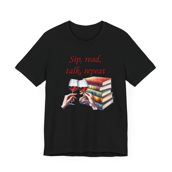 Book Club T-shirt Sip Read Talk Repeat