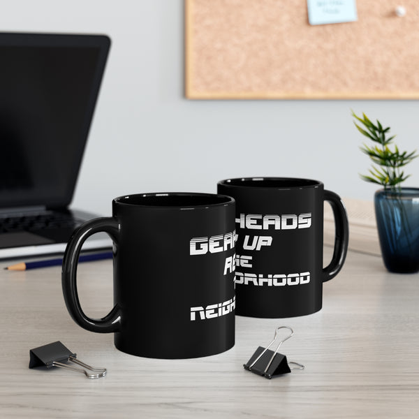 Gift for Gearheads Rev Up Neighborhood 11oz Black Mug for Guys