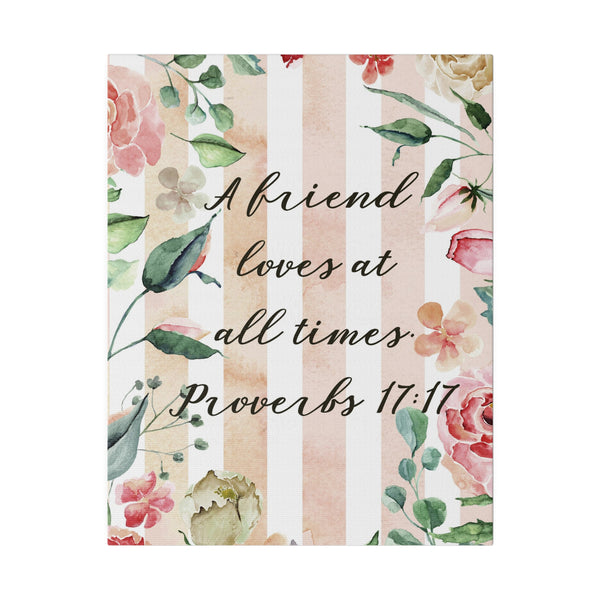 Friends Love at All Times Bible Verse Art Canvas Print 4 Sizes