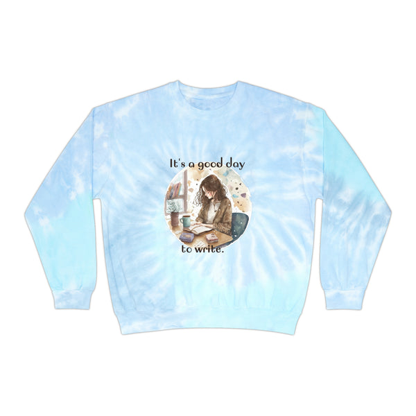 Gifts for Writers Good Day to Write Unisex Tie-Dye Writer's Sweatshirt Multicolored