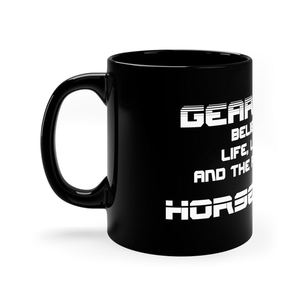Gift for Gearheads Pursuit of Horsepower 11oz Black Mug for Guys