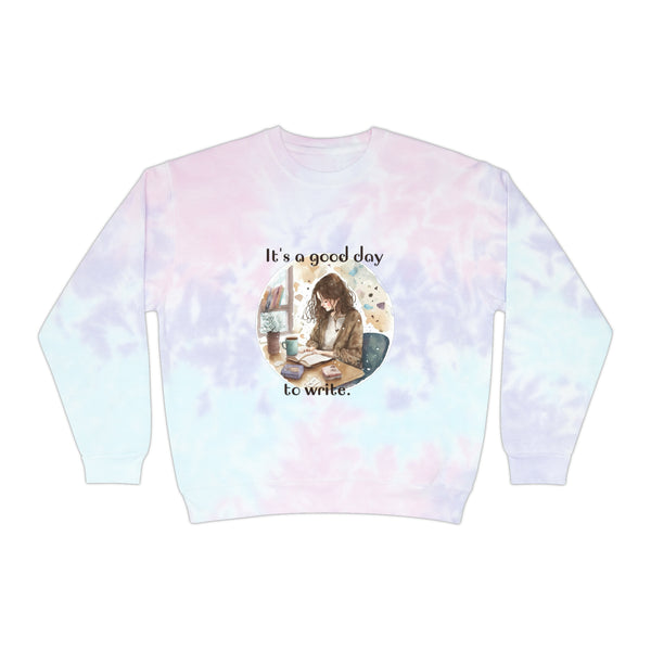 Gifts for Writers Good Day to Write Unisex Tie-Dye Writer's Sweatshirt Multicolored