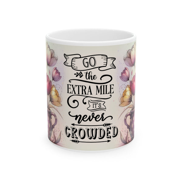 Inspirational Motivational Mug Go the Extra Mile Coffee Cup Floral Gift Women