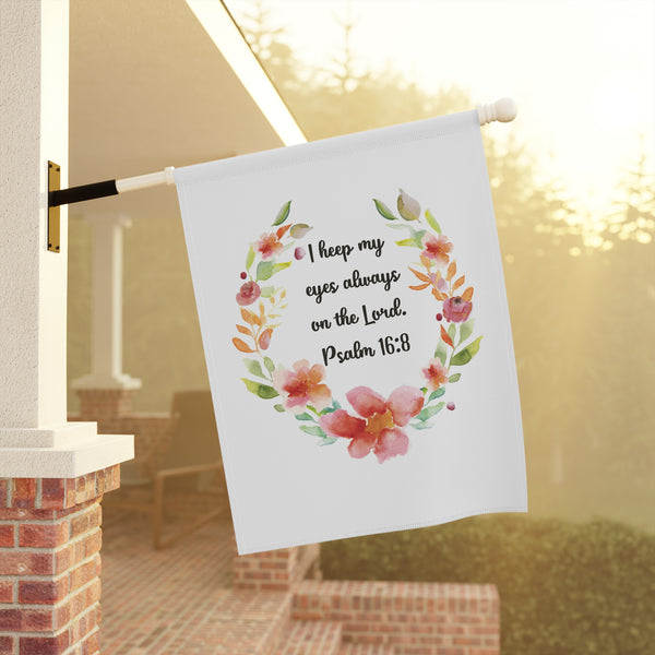 Psalm 16:8 Scripture Garden Flag Christian Porch Banner Faith Yard Art Decor