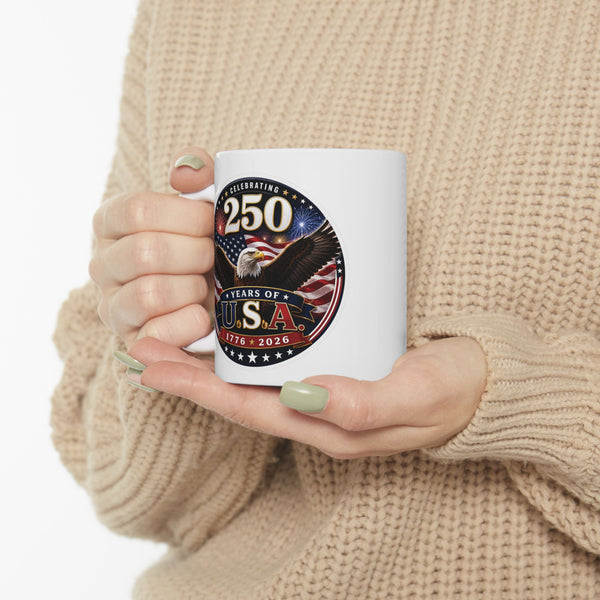 Celebrating 250 Years USA Mug  American Flag Eagle 1776‑2026 Patriotic Gift