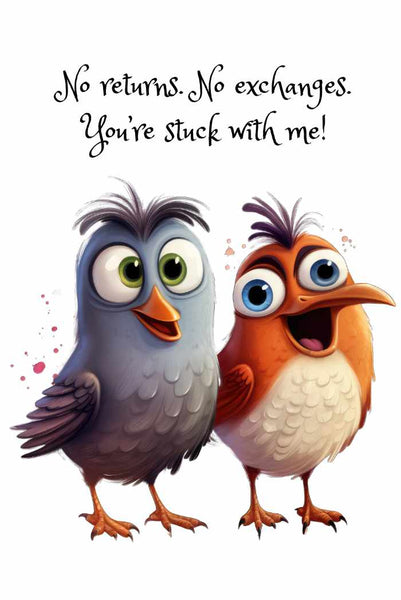 Funny Friendship Card 4x6 Quirky Birds Humor Matte w/ Envelope