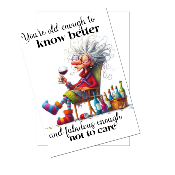 Old Enough to Know Better Funny 4x6 Birthday Card for Women