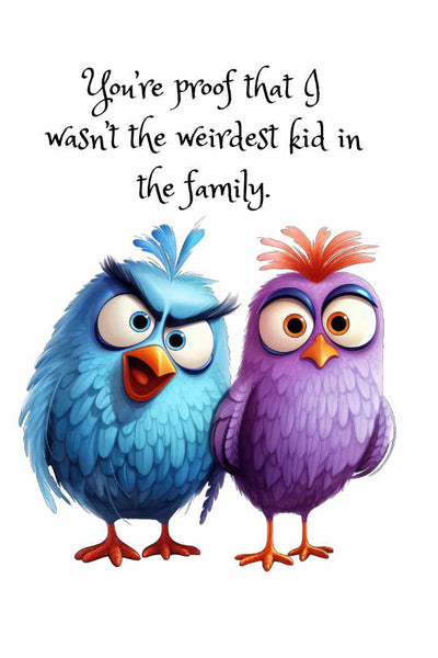 Funny Friendship Card 4x6 Quirky Birds Humor Matte w/ Envelope