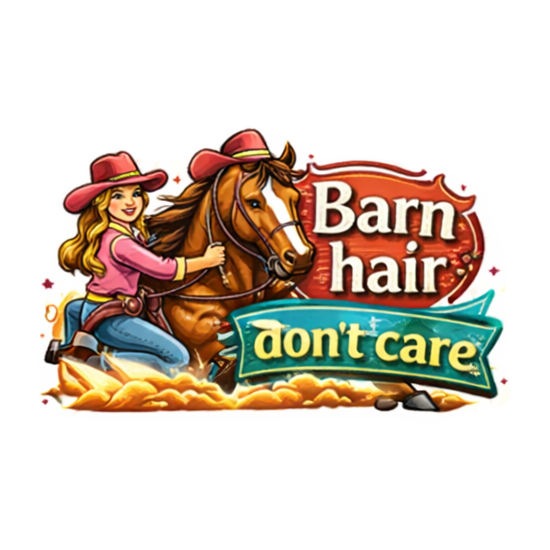 Barn Hair Don’t Care Sticker Horse Riding Cowgirl Equestrian Humor Journal Gift