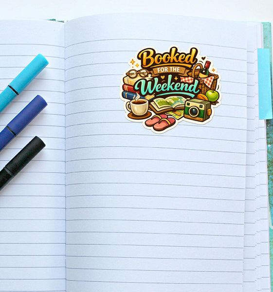 Booked for the Weekend Sticker Book Lover Reading Humor Cozy Reader Aesthetic