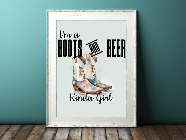 Wall Art Prints Unframed
8x10 Cowgirl Wall Art – “I’m a Boots and Beer Type of Girl” Print, Pale Teal Background, Western Decor, Ready to Hang, Shipped Flat