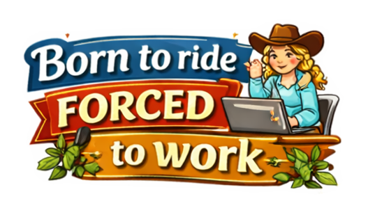 Born to Ride Forced to Work Sticker Cowgirl Humor Journal Scrapbook Gift