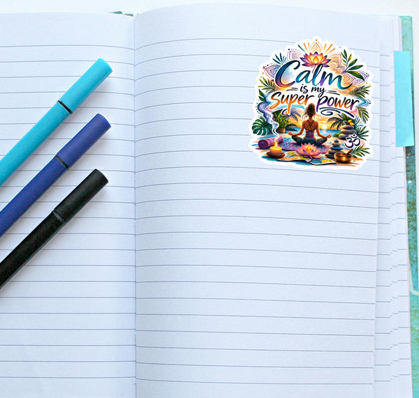 Calm Is My Superpower Sticker Yoga Meditation Zen Spiritual Journal Scrapbooking