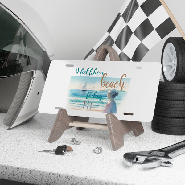 I feel like a beach custom front license plate