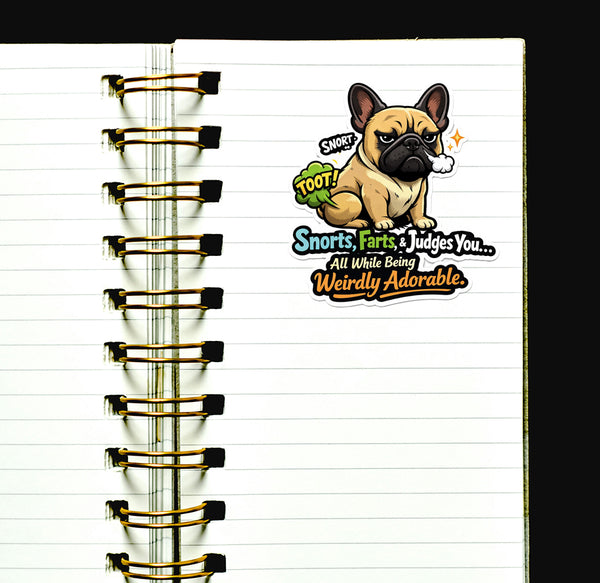 Funny French Bulldog Sticker Snorts Farts Judges You Journal Scrapbook Gift Dog