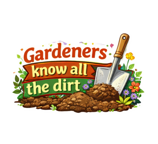 Gardeners Know All the Dirt Sticker Gardening Humor Plant Lover Funny Garden Pun