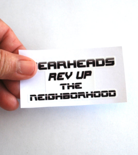 Gearheads rev up the neighborhood handmade sticker 