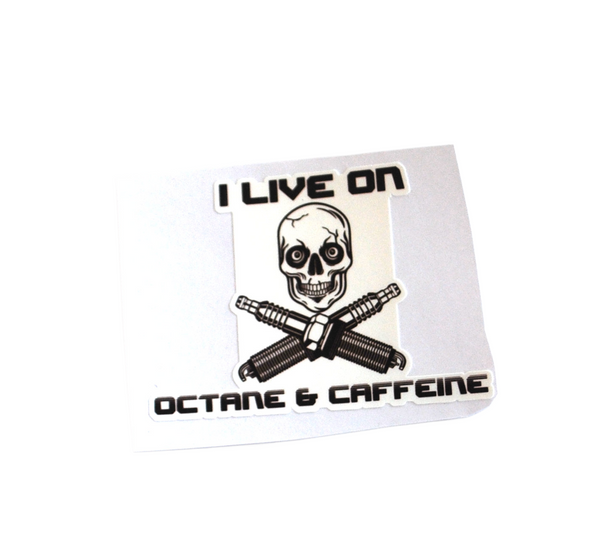 I live on octane and caffeine gearhead handmade stickers