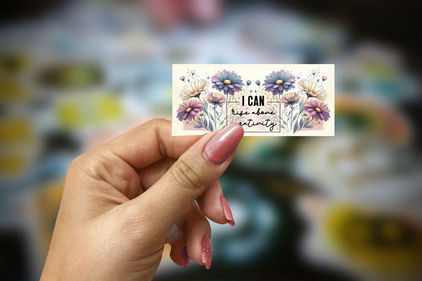 I Can Rise Above Negativity Inspirational Glossy Sticker | Handmade Floral Motivation Decal | 3.5 x 1.75 Inch