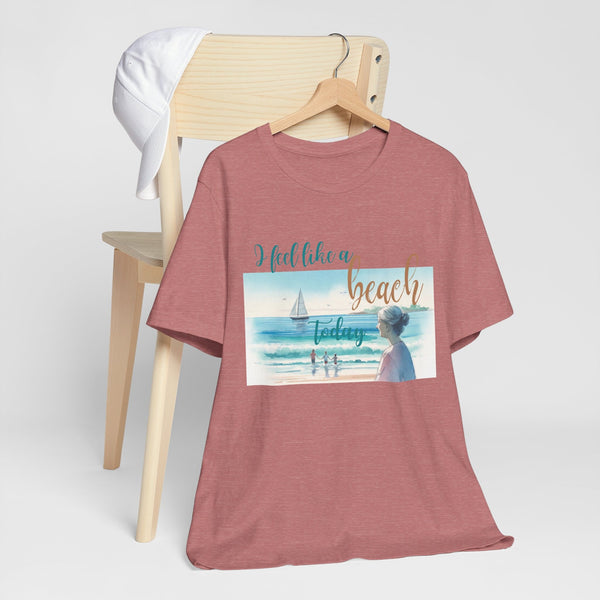 I feel like a beach today summer tee shirt